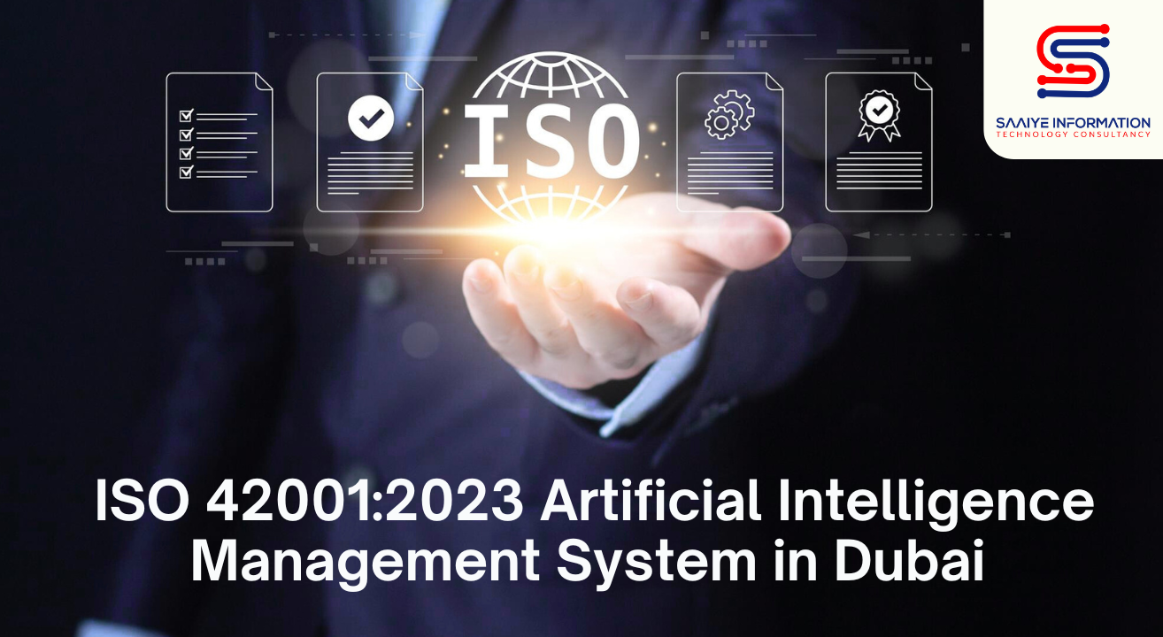 ISO 42001:2023 Artificial Intelligence Management System in Dubai – Guide for Organizations